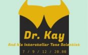 Dr. Kay And His Interstellar Tone Scientists.