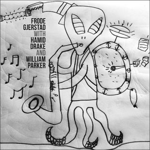 "Frode Gjerstad with Hamid Drake and William Parker" cover