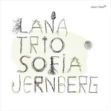 Lana Trio with Sofia Jernberg cover