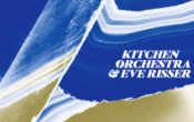 Eve Risser og Kitchen Orchestra
