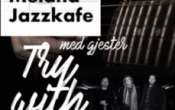 Meland Jazzkafe med «Try With Coffee»