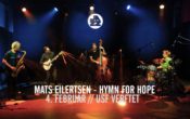 MATS EILERTSEN – HYMN FOR HOPE