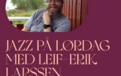 Jazz på lørdag med Leif-Erik Larssen