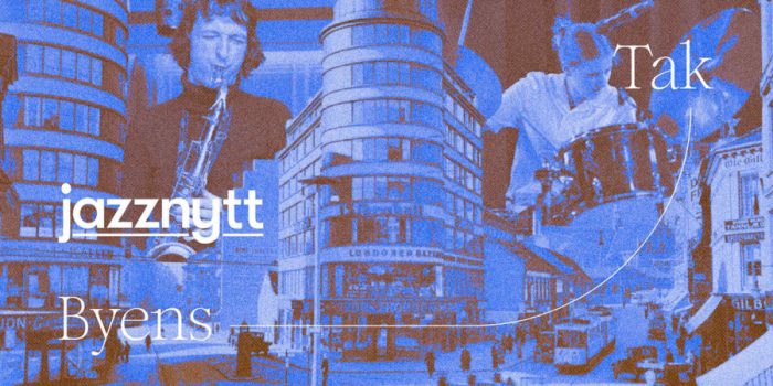 Byen og jazzen – musikken som formet Oslo