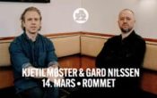 KJETIL MØSTER & GARD NILSSEN