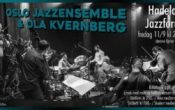Oslo Jazzensemble og Ola Kvernberg
