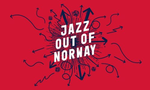 Utlysning Jazz Out of Norway 12th Set