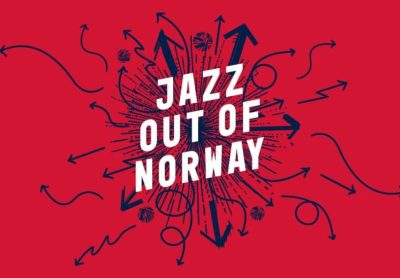 Utlysning Jazz Out of Norway 12th Set