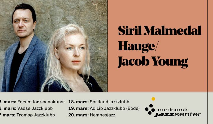 Siril Malmedal Hauge & Jacob Young
