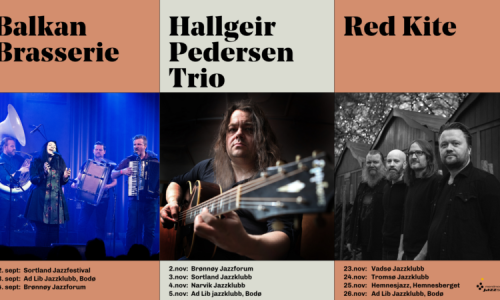 Høstens turnéer fra Nordnorsk Jazzsenter