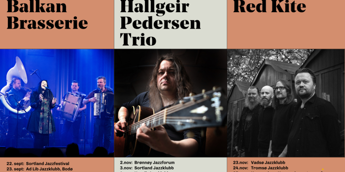Høstens turnéer fra Nordnorsk Jazzsenter
