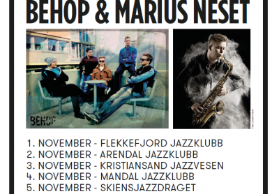 MONITOR-turné: BeHop + Marius Neset på Sørnorsk-turné 01.- 06. november