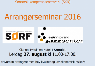 Sørnorsk Arrangørseminar 2016 nærmer seg!