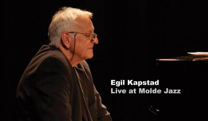 Plateanmeldelse: Egil Kapstad Live at Molde Jazz