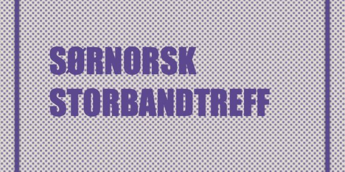 Sørnorsk storbandtreff 2026