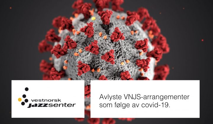 Avlyste arrangementer på VNJS