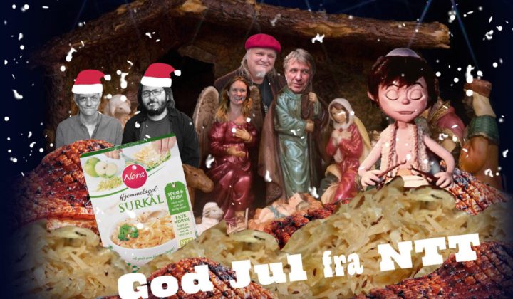 NTTs julespesial no. 5: Stille netter og putrende surkål