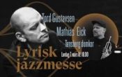 Lyrsisk Jazzmesse – Tord Gustavsen, Mathias Eick og Tønsberg domkor