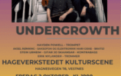 Hayden Powel og UNDERGROWTH
